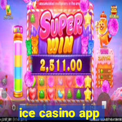 ice casino app